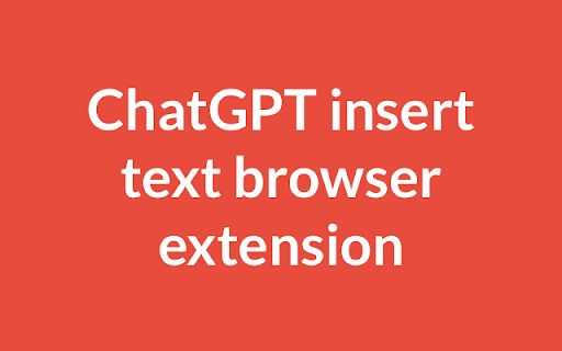 ChatGPT insert text browser extension screenshot 1