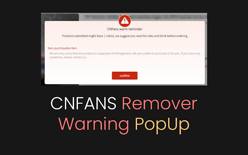 CNfans Warm Reminder Remover screenshot 1