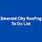 Emerald City Roofing To Do List logo