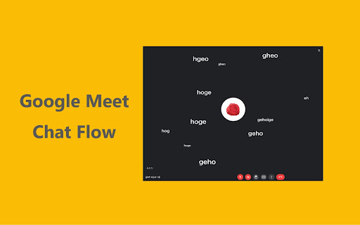 Google Meet Chat Flow screenshot 1