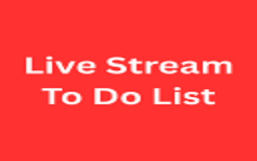 Live Stream To Do List screenshot 1