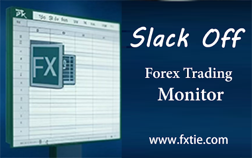Slack Off Real-Time Forex Trading Monitor screenshot 1