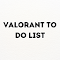 Valorant To Do List logo
