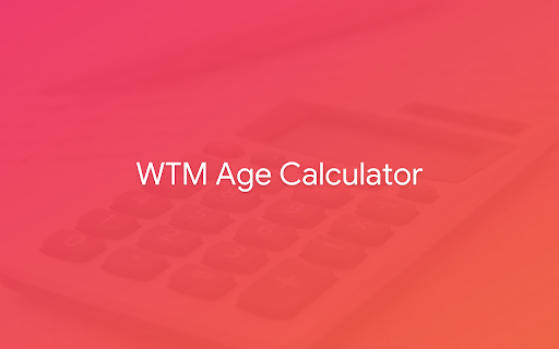 WTM Age Calculator screenshot 1